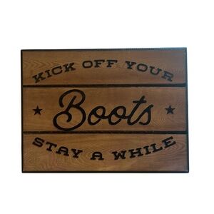 Rustic Brown Wall Sign - "Kick Off Your Boots"